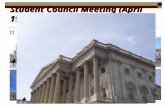 Student Council Meeting (April 19 th )  Agenda Washington D.C. Trip Update (Katie) Washington D.C. Trip Update (Katie)