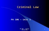 Criminal Law PA 106 – Unit 3 PA 106 -- Kaplan University1.