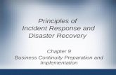 Principles of Incident Response and Disaster Recovery Chapter 9 Business Continuity Preparation and Implementation.
