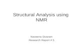 Structural Analysis using NMR Naveena Sivaram Research Report # 5.