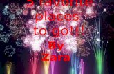 5 favorite places to go!!! By Zara. Coming in 5 th place is… Triple A Aerobics!!! Triple A Aerobics is an aerobics academy. Aerobics is fast dance moves.