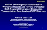 1 Items #2 and 3 Review of Emergency Transportation Workshop Results and Review of Updated Draft Regional Emergency Evacuation Transportation Coordination.