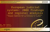 European judicial systems: 2008 findings and regional analysis Commission Européenne pour l’efficacité de la Justice European Commission for the Efficiency.