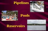 Pools Pipelines Reservoirs. PIPELINES Succession Planning Ensuring the right person is in the right place at the right time for the right reasons