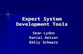 Expert System Development Tools Sean Lydon Daniel Nelson Emily Schwarz.