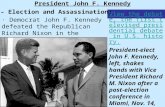 View the debate, the first televised presidential debate in U.S. history. President John F. Kennedy JFK – Election and Assassination: · Democrat John F.