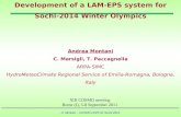 A. Montani. - COSMO-LEPS for Sochi 2014 Development of a LAM-EPS system for Sochi- 2014 Winter Olympics Andrea Montani C. Marsigli, T. Paccagnella ARPA-SIMC.