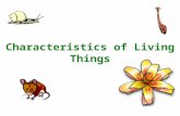 Characteristics of Living Things. What is Biology? 1.The study of living things (organisms) 2. The study of interactions of living things 3. -life -study.