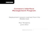 Coreworx Interface Management Program Deployment Lessons Learned from the Middle East Paul Tompkins June 2012.