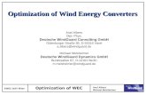 Optimization of WEC EWEC 2007 Milan Axel Albers Michael Melsheimer Optimization of Wind Energy Converters Axel Albers Dipl.-Phys. Deutsche WindGuard Consulting.