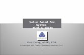 1 Value Based Fee System Nuts & Bolts. WHY WE OFFER THIS CLASS 2.