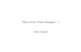 Time Series Data Analysis - I Yaji Sripada. Dept. of Computing Science, University of Aberdeen2 In this lecture you learn What are Time Series? How to.