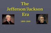 The Jefferson/Jackson Era 1800-1840. V. War of 1812-"Mr. Madison's War" A. Causes 1. Freedom of the Seas & Impressment-Britain and France were at war.