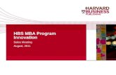 HBS MBA Program Innovation Sales Meeting August, 2011.