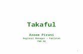 1 Takaful Azeem Pirani Regional Manager – Pakistan FWU AG.