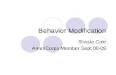 Behavior Modification Shasta Cole AmeriCorps Member Sept 08-09.