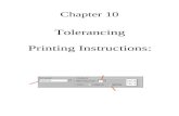 Chapter 10 Tolerancing Printing Instructions: Print handouts Select File, Print Edit the following selections to read: Select the OK button.