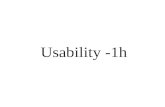 Usability -1h. Learning Outcomes Readability Navigation Accessibility to challenged people Testing to ensure that the changes to the site have indeed.
