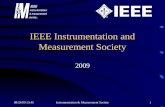 08/24/09 13:45Instrumentation & Measurement Society1 IEEE Instrumentation and Measurement Society 2009.
