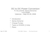 Sept. 27, 2006LECC2006 - Valencia -- Ely, Garcia-Sciveres1 DC to DC Power Conversion R. Ely and M. Garcia-Sciveres LECC2006 Valencia – Sept 25-29, 2006.