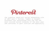 The surprise smash-hit social networking site of 2011 wasn’t Twitter, Tumblr or Google+. Pinterest has skyrocketed into the top ten most visited social