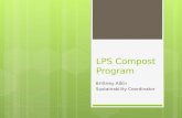 LPS Compost Program Brittney Albin Sustainability Coordinator