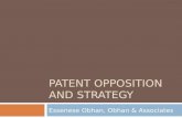 PATENT OPPOSITION AND STRATEGY Essenese Obhan, Obhan & Associates