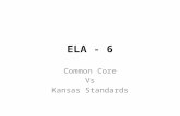 ELA - 6 Common Core Vs Kansas Standards. DOMAIN Standards For Literature (RL)