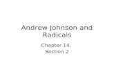 Andrew Johnson and Radicals Chapter 14, Section 2.