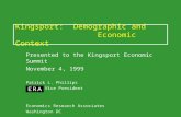 Kingsport: Demographic and Economic Context Presented to the Kingsport Economic Summit November 4, 1999 Patrick L. Phillips Senior Vice President Economics.