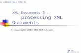 SNU OOPSLA Lab. XML Documents 3 : processing XML Documents The ubiquitous XML(4) © copyright 2001 SNU OOPSLA Lab.