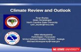 Ryan Boyles State Climatologist North Carolina State University ryan_boyles@ncsu.edu Ryan Boyles State Climatologist North Carolina State University ryan_boyles@ncsu.edu.