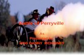 Battle of Perryville As Presented by MSG DANNY MCKINNEY.