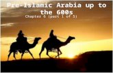 Pre-Islamic Arabia up to the 600s Chapter 6 (part 1 of 5)