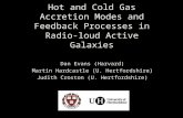 Hot and Cold Gas Accretion Modes and Feedback Processes in Radio- loud Active Galaxies Dan Evans (Harvard) Martin Hardcastle (U. Hertfordshire) Judith.