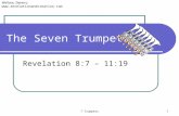 7 Trumpets 1 The Seven Trumpets Revelation 8:7 – 11:19 Wallace, Steven J. .
