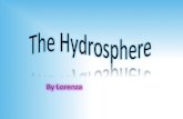 What is the hydrosphere, and what is it made up of? Hydrosphere – the water surrounding the surface of the oceans and the water in the atmosphere. The.