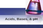 Acids, Bases, & pH. I. Macroscopic Properties Easily Observable A. Acids taste sour, bases taste bitter B. Bases feel slippery (soap) C. Acids & Bases.