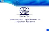 1 International Organization for Migration Tanzania.