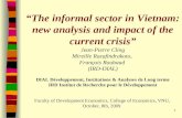 1 “The informal sector in Vietnam: new analysis and impact of the current crisis” Jean-Pierre Cling Mireille Razafindrakoto, François Roubaud (IRD-DIAL)
