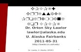 Dr. Lawlor, U. Alaska: EPGPU 1 EPGPU: Expressive Programming for GPGPU Dr. Orion Sky Lawlor lawlor@alaska.edu U. Alaska Fairbanks 2011-05-31