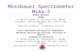 Mössbauer Spectrometer MsAa-3 Robert Górnicki RENON PL-30-732 Kraków, ul. Gliniana 15/15, POLAND Telephone: +(48-12) 650-6020; Fax: +(48-12) 650-6021 .