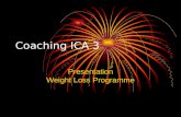 Coaching ICA 3 Presentation Weight Loss Programme.