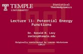 Lecture 11: Potential Energy Functions Dr. Ronald M. Levy ronlevy@temple.edu Originally contributed by Lauren Wickstrom (2011) Statistical Thermodynamics.