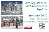 NH Legislature: NH Real Estate Update January 2010 Russ Thibeault Applied Economic Research Research Support Provided By:
