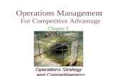 Operations Management For Competitive Advantage 1 Operations Strategy and Competitiveness Operations Management For Competitive Advantage Chapter 2.