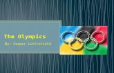 By: Cooper Littlefield. The first Olympics were held in ancient Greece, during 776 BC through 393 AD. The First Olympics were dedicated to the Olympian.