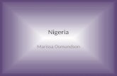 Nigeria Marissa Osmundson. Maps Geography  Western Africa  Lowlands, hills and plateaus, mountains, plains  Climate: – Equatorial in South, Tropical.