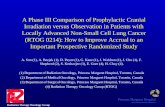 A Phase III Comparison of Prophylactic Cranial Irradiation versus Observation in Patients with Locally Advanced Non-Small Cell Lung Cancer (RTOG 0214):