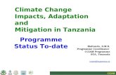 CCIAM Climate Change Impacts, Adaptation and Mitigation in Tanzania Maliondo, S.M.S. Programme Coordinator CCIAM Programme SUA, Tanzania cciam@suanet.ac.tz.